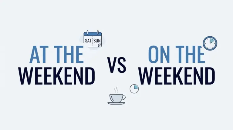At the weekend vs on the weekend grammar comparison